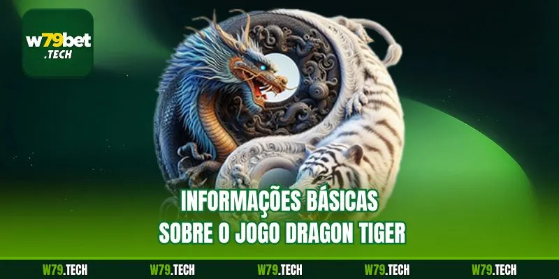 Informações básicas sobre o jogo Dragon Tiger