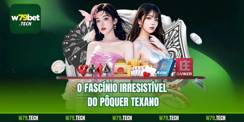 O fascínio irresistível do pôquer texano