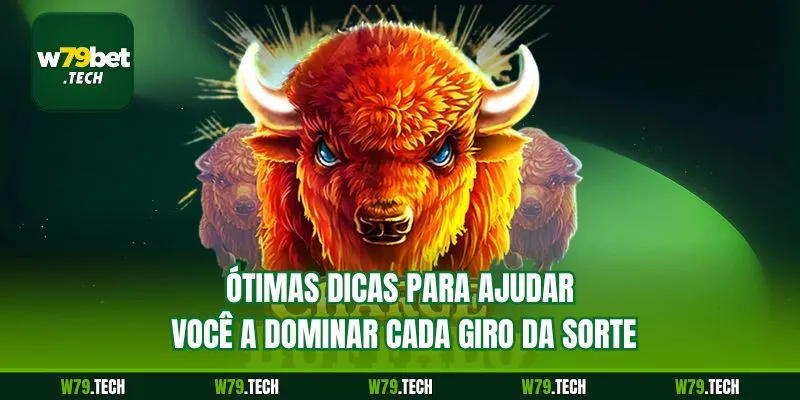 Ótimas dicas para ajudar você a dominar cada giro da sorte.